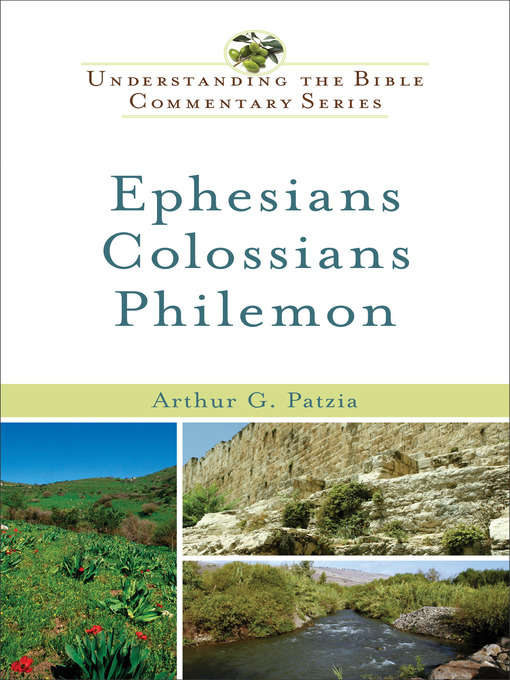 Title details for Ephesians, Colossians, Philemon by Arthur G. Patzia - Available